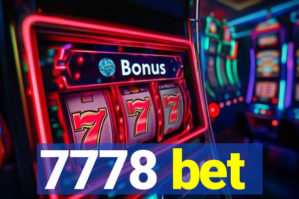 7778 bet